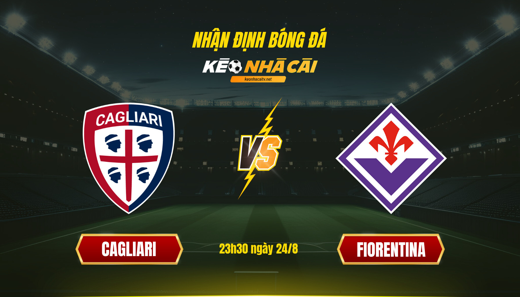 Nhận định Bóng đá Cagliari Vs Fiorentina