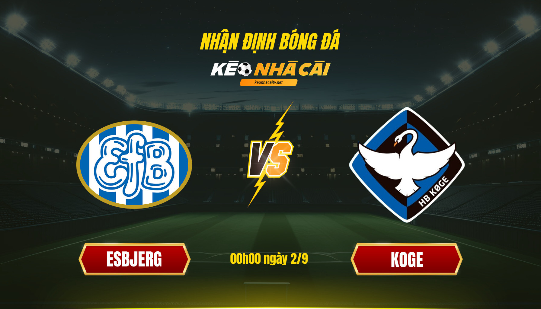 Soi kèo nhà cái - Esbjerg vs Koge - 00h00 ngày 2_9