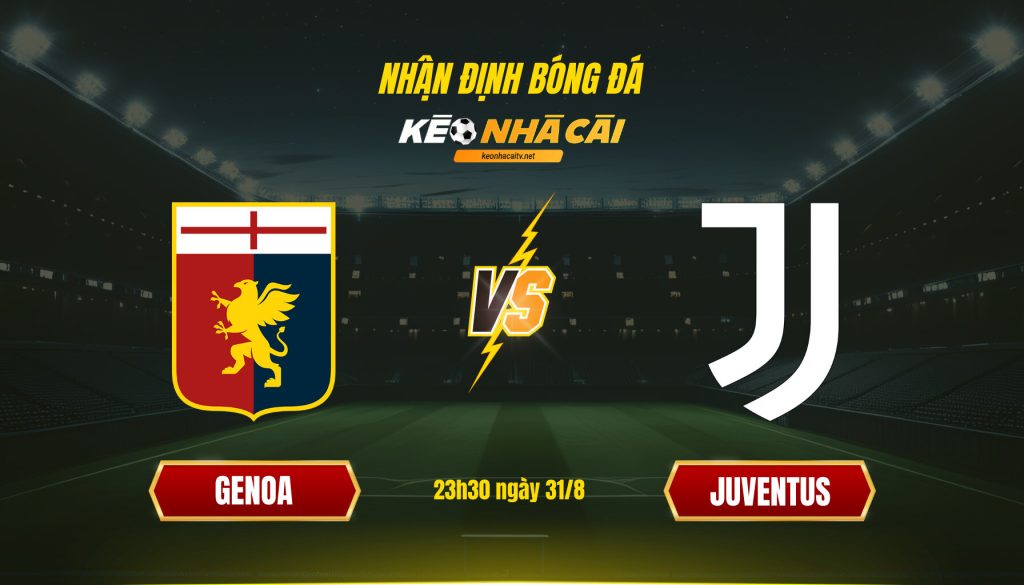 Soi kèo nhà cái - Genoa vs Juventus - 23h30 ngày 31_8