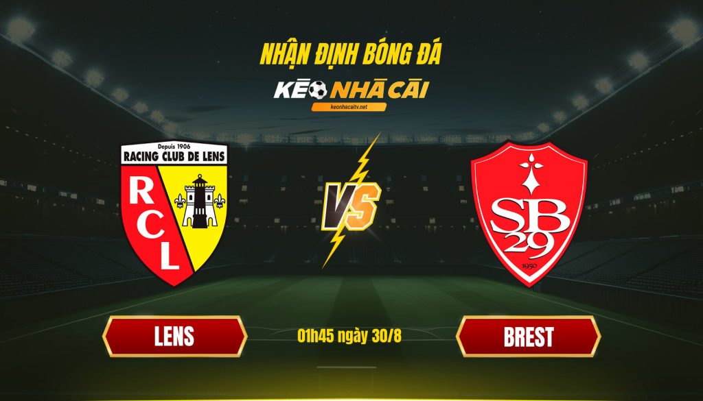 Soi kèo nhà cái - Lens vs Brest - 01h45 ngày 30_8