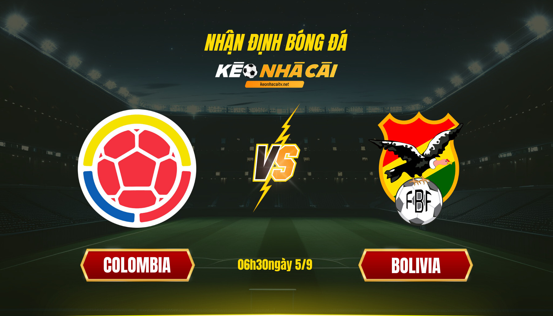 Soi kèo nhà cái - Colombia vs Bolivia - 06h30ngày 5_9