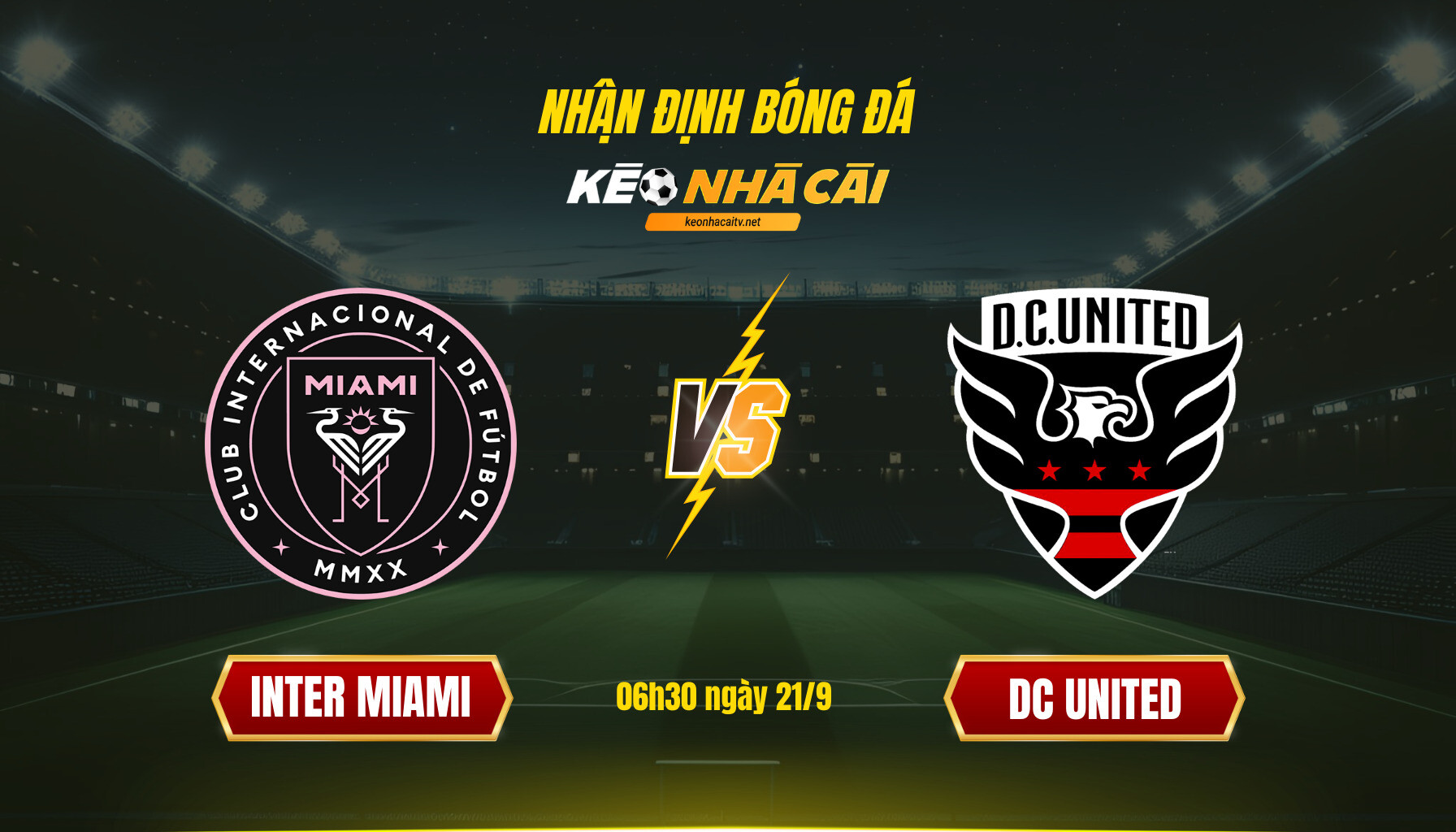 Soi Kèo Nhà Cái Inter Miami Vs Dc United 06h30 Ngày 21 9
