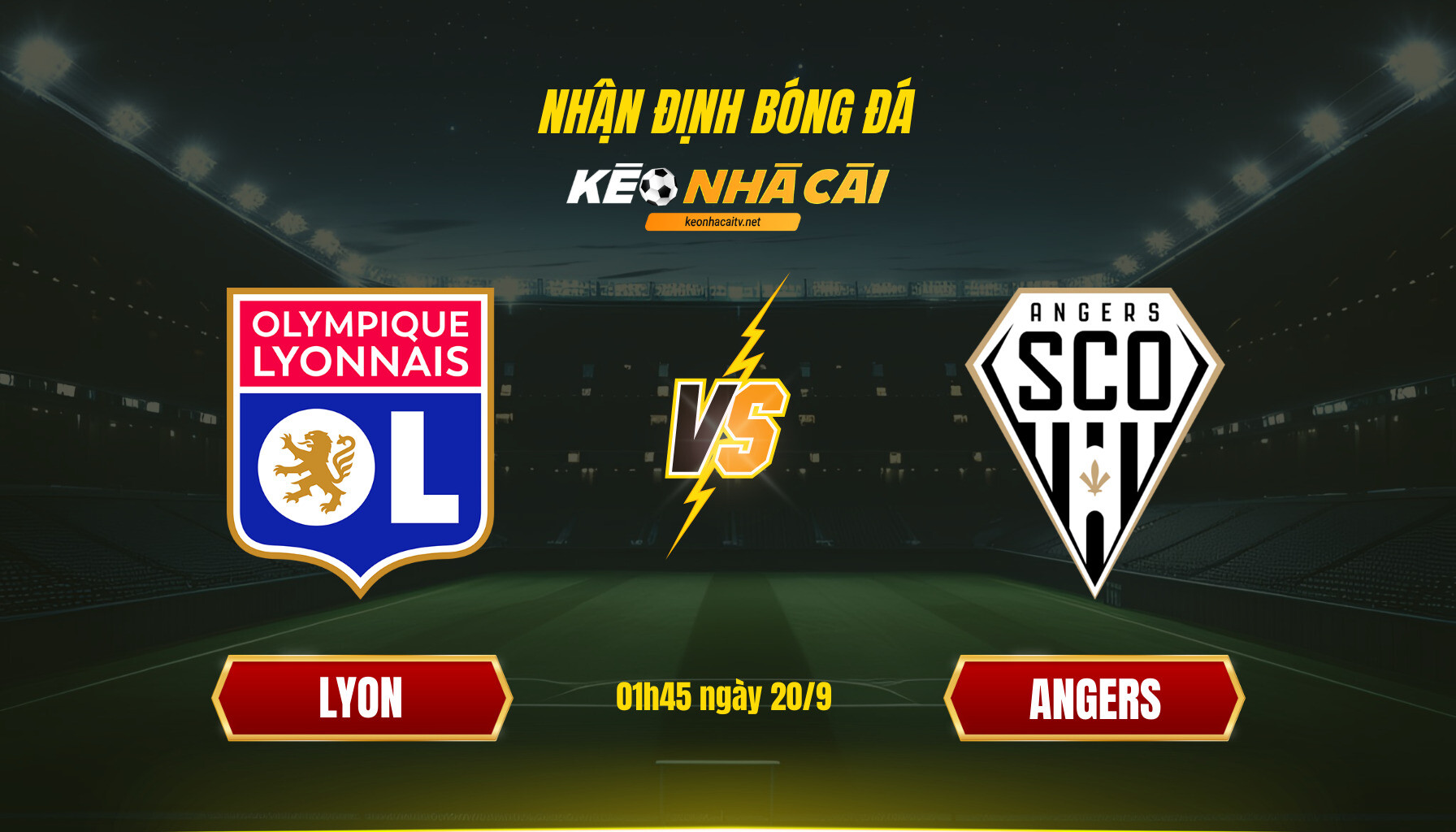 Soi Kèo Nhà Cái Lyon Vs Angers 01h45 Ngày 20 9