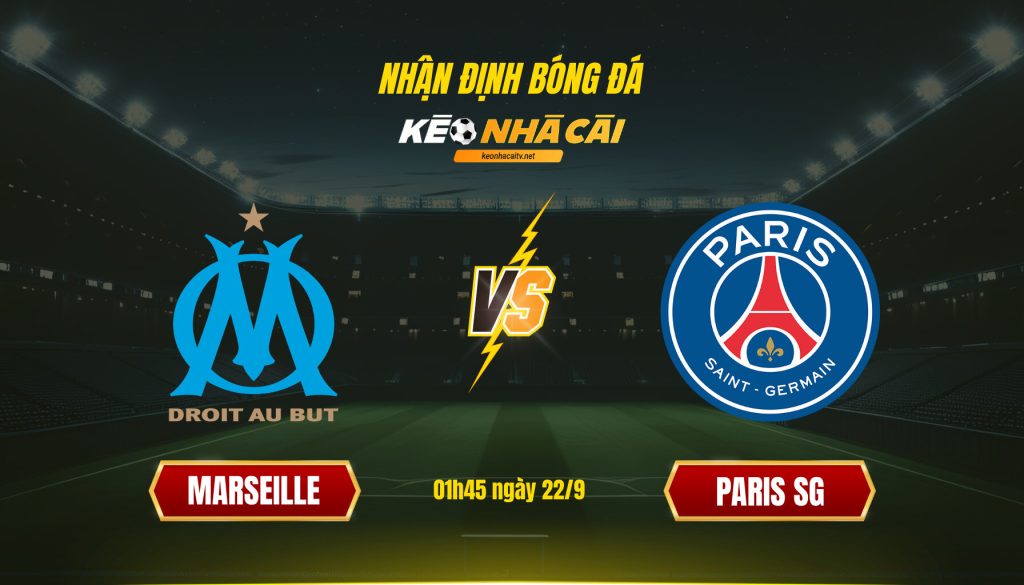 Soi kèo nhà cái Marseille vs Paris SG - 01h45 ngày 22_9