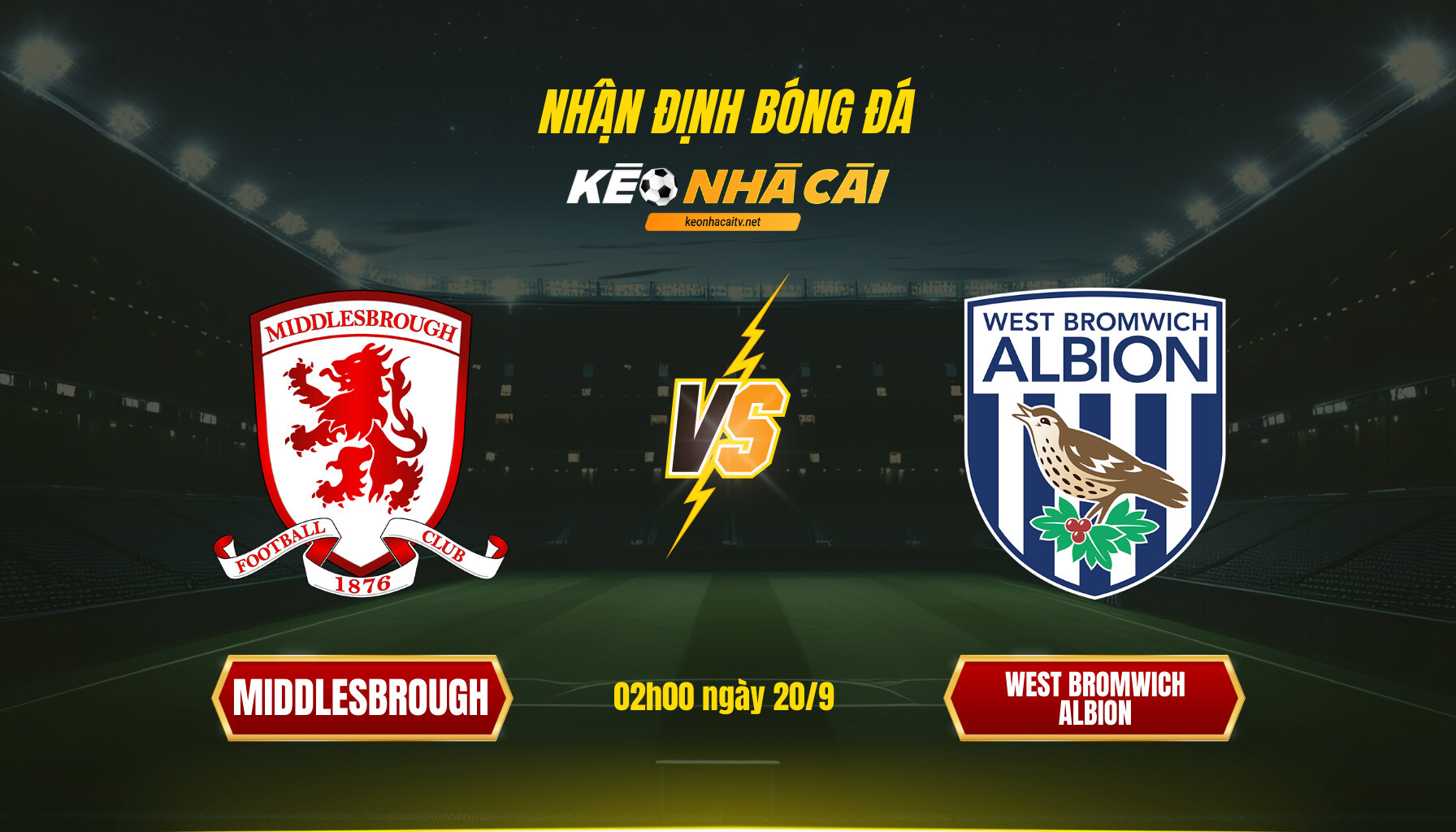 Soi Kèo Nhà Cái Middlesbrough Vs West Bromwich Albion 02h00 Ngày 20 9